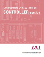 IAI MASTER VOL. 8 CATALOG 2021 GENERAL CATALOG: CONTROLLER SECTION (VOL. 8 OF 8)